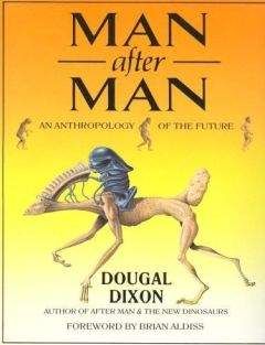 Дугал Диксон - Человек после человека