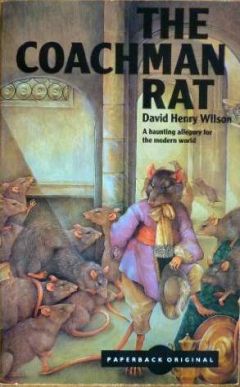 Дэвид Уилсон - Крыса на козлах